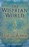 Wisprian World - Tears of Alphega