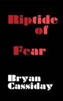 Riptide of Fear