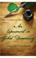 An Experiment in Global Democracy