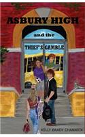 Asbury High and the Thief's Gamble