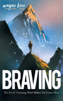Braving