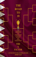 Road To 59: The X Factor