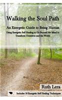 Walking the Soul Path