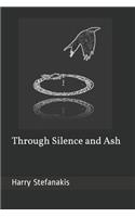 Through Silence and Ash
