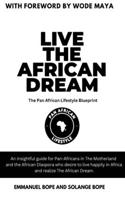 Live The African Dream