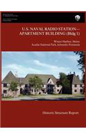 U.S. Naval Radio Station-Apartment Building (Bldg 1) Historic Structure Report