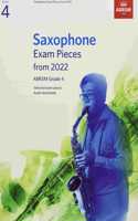 Saxophone Exam Pieces from 2022, ABRSM Grade 4: Selected from the syllabus from 2022. Saxophone Part & Piano Accompaniment(ABRSM Exam Pieces)