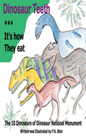 Dinosaur Teeth: It's How they Eat