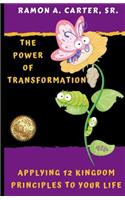The Power of Transformation