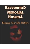 Haddonfield Memorial Hospital: Halloween-Inspired 2019 Weekly Planner with Goal-Setting Section, 8.5x11