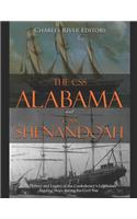 The CSS Alabama and CSS Shenandoah