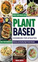 Plant-Based Diet Cookbook for Athletes