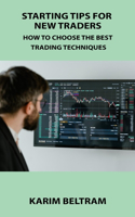 Starting Tips for New Traders
