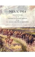 Nery, 1914: The Adventure of the German 4th Cavalry Division on the 31st August and the 1st September