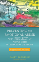 Preventing the Emotional Abuse and Neglect of People with Intellectual Disability