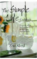 The Simple Life Cookbook