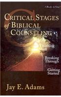 Critical Stages of Biblical Counseling