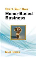 Start Your Own Home-based Business