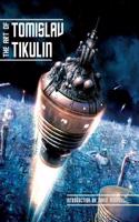 Art of Tomislav Tikulin
