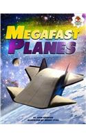 Mega Fast Planes