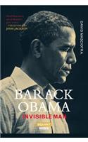 Barack Obama: Invisible Man