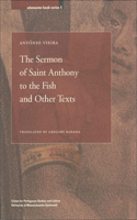 Sermon of Saint Anthony to the Fish and Other Texts