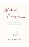 Naked Prayers