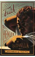 Faith Healer