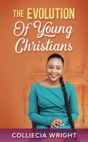 Evolution Of Young Christians