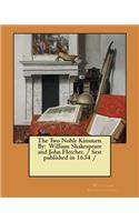 Two Noble Kinsmen. By
