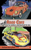 Color By Numbers Coloring Book For Men: Race Cars: Mens Color By Numbers Race Car Coloring Book