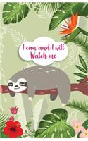 I can and I will Watch me