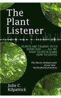 The Plant Listener
