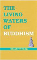 Living Waters of Buddhism