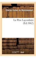 Le Père Lacordaire