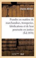 Traité Des Fraudes En Matière de Marchandises, Tromperies, Falsifications