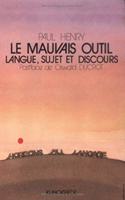 Le Mauvais Outil