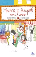 Madame de Beaupoil voyage  a Londres