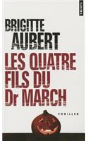 Les quatre fils du Dr March