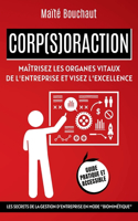 Corp(s)Oraction: Maîtrisez les organes vitaux de l'entreprise et visez l'excellence