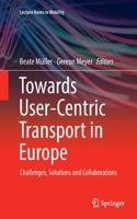 Towards User-Centric Transport in Europe