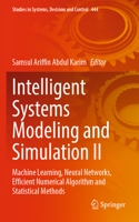 Intelligent Systems Modeling and Simulation II