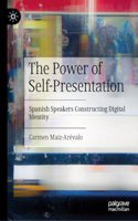 The Power of Self-Presentation