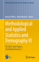 Methodological and Applied Statistics and Demography III