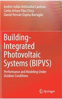 Building-Integrated Photovoltaic Systems (Bipvs)