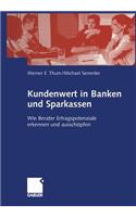 Kundenwert in Banken Und Sparkassen