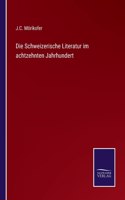 Schweizerische Literatur im achtzehnten Jahrhundert