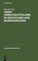 Linksverschachtelung im Deutschen und Norwegischen