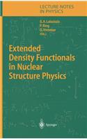 Extended Density Functionals in Nuclear Structure Physics