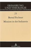 Mission in Der Industrie